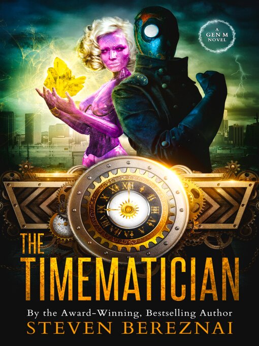 Title details for The Timematician by Steven Bereznai - Available